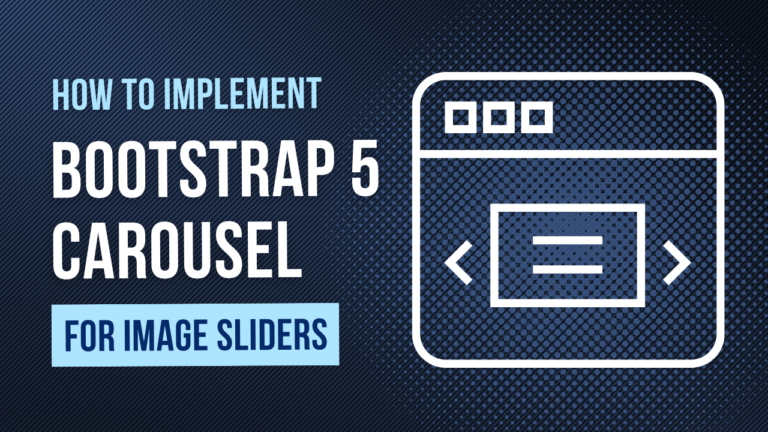 How to Implement Bootstrap 5 Carousel for Image Sliders