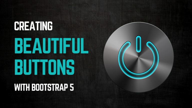 Creating Beautiful Buttons with Bootstrap 5