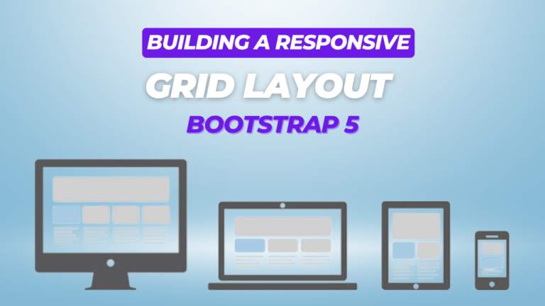 Building a Responsive Grid Layout with Bootstrap 5